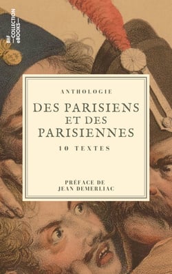 Des Parisiens et des Parisiennes - 10 textes issus des collections de la BnF