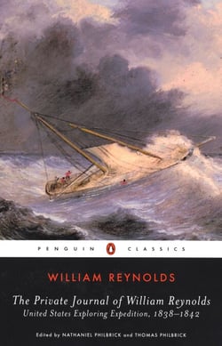 The Private Journal of William Reynolds - United States Exploring Expedition, 1838-1842