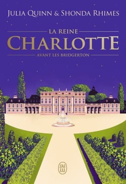 La chronique des Bridgerton - La reine Charlotte - Avant les Bridgerton
