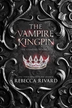 The Vampire Kingpin - The Vampire Syndicate, #7