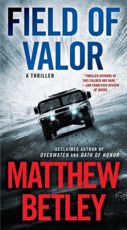 Field of Valor - A Thriller
