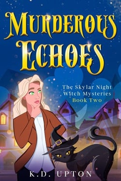 Murderous Echoes - The Skylar Night Ghost Mysteries, #2