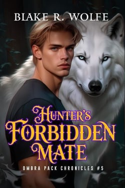 Hunter's Forbidden Mate - Ombra Pack Chronicles, #5