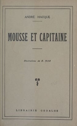 Mousse et capitaine