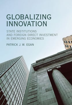 Globalizing Innovation - State Institutions and Foreign Direct Investment in Emerging Economies