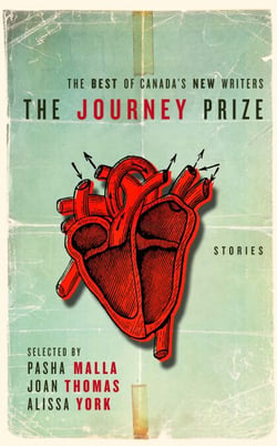 The Journey Prize Stories 22 - The Best of Canada's New Writers