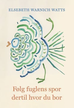 Følg fuglens spor dertil hvor du bor