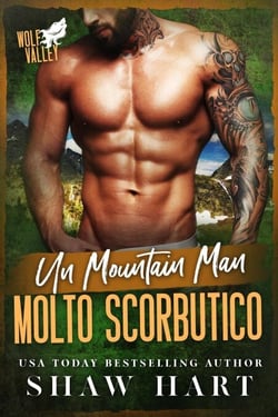 Un Mountain Man molto scorbutico - Wolf Valley: Grumps, #7
