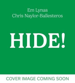 Hide! - The true-ish story of what happened to the dinosaurs, perfect for dino and duck-billed platypus fans aged 3, 4, 5, 6
