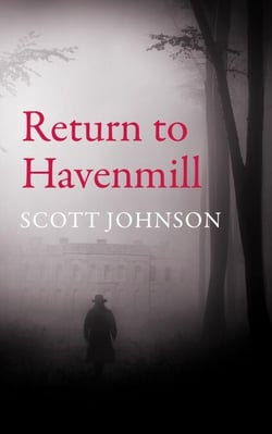 Return to Havenmill - The Wolf Hound and the Raven Trilogy, #1