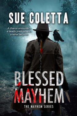 Blessed Mayhem - Mayhem Series, #2
