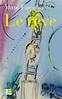 Le rêve - L'"autre scène" du livre de la Genèse