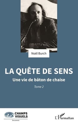 La quête de sens - Une vie de bâton de chaise