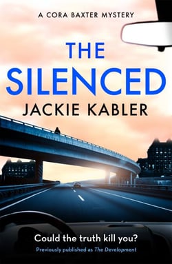 The Silenced - The third gripping mystery by the bestselling author of The Perfect Couple and Am I Guilty? (The Cora Baxter Mysteries)