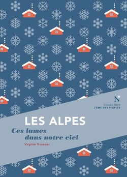 Les Alpes - Ces lames dans notre ciel