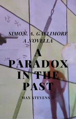 A Paradox in the Past - Max Stevens, #2