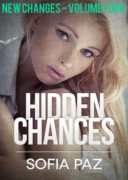 Hidden Chances: New Changes - Volume Four - Hidden Chances, #4