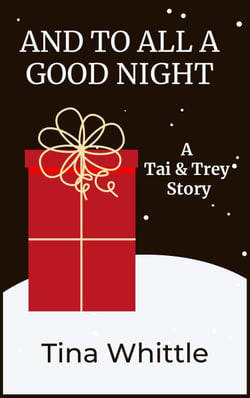 And To All a Good Night - A Tai &amp; Trey Story