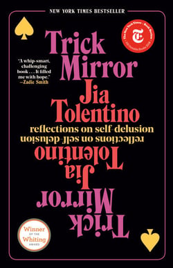 Trick Mirror - Reflections on Self-Delusion