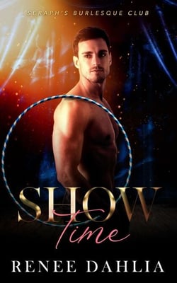 Show Time - Seraph's Burlesque Club, #4