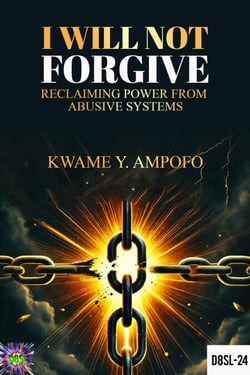 I Will not Forgive: Reclaiming Power From Abusive Systems - December 8 Spiritual Liberation Series, #24