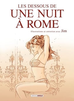 Une nuit à Rome - Les Dessous d'Une Nuit à Rome - Les Dessous d'Une Nuit à Rome