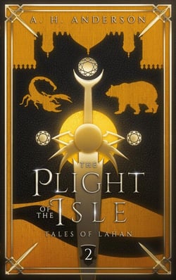 The Plight of the Isle - Tales of Lahan, #2