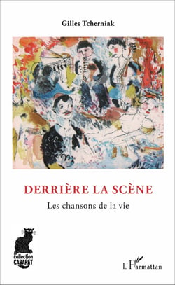 Derrière la scène - Les chansons de la vie
