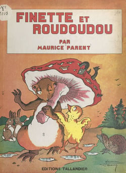 Finette et Roudoudou - Suivi de L'éducation de Roudoudou