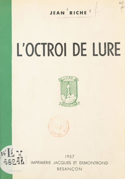 L'octroi de Lure