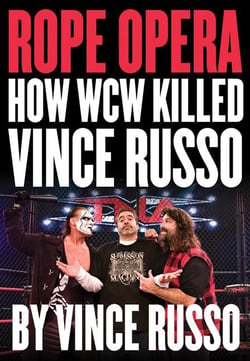 Rope Opera - How WCW Killed Vince Russo