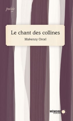 Le chant des collines - et autres poèmes