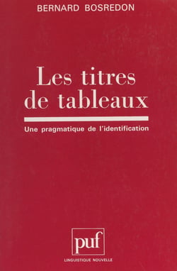 Les titres de tableaux - Une pragmatique de l'identification