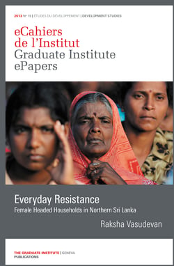 Everyday Resistance - Female Headed Households in Northern Sri Lanka