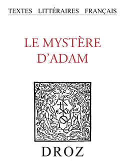 Le Mystère d'Adam - Ordo representacionis Ade