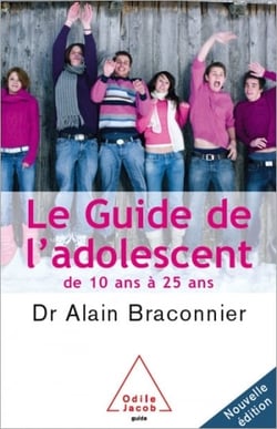Le Guide de l'adolescent - De 10 ans à 25 ans