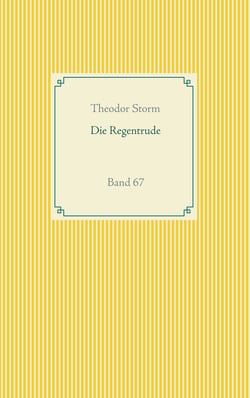 Die Regentrude - Band 67