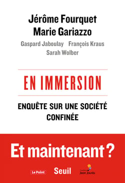 En immersion - Enquête sur une société confinée