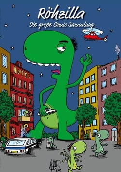 Röhzilla - Die große Röh Comic Sammlung