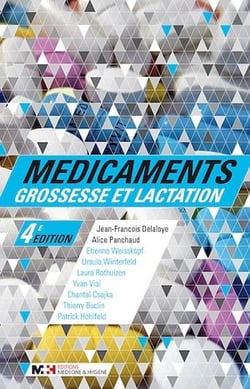 Médicaments, grossesse et lactation