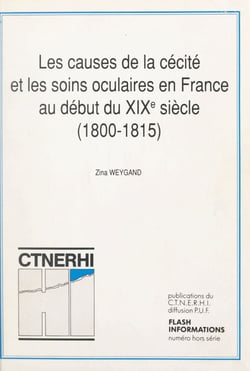 Les causes de la cécité et les soins oculaires en France au début du XIXe siècle (1800-1815)