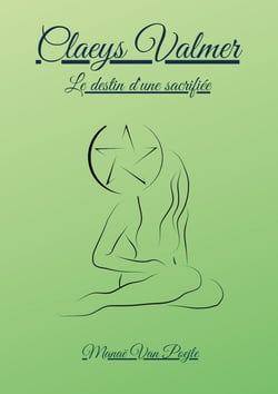 Claeys Valmer - Le destin d'une sacrifiée