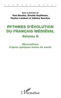 Rythmes d'évolution du français médiéval - Observations d'après quelques textes de savoir