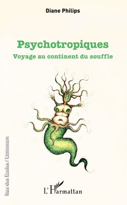 Psychotropiques - Voyage au continent du souffle