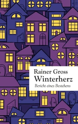 Winterherz - Bericht eines Bestehens