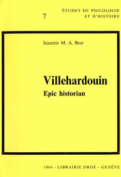 Villehardouin : Epic historian