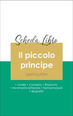 Scheda libro Il piccolo principe (analisi letteraria di riferimento e riassunto completo)