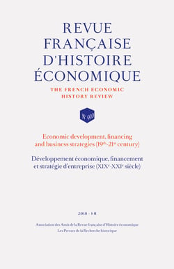 Développement économique, financement et stratégie d'entreprise (XIXe-XXIe siècle) - Economic development, financing and business strategies (19th-21st century)