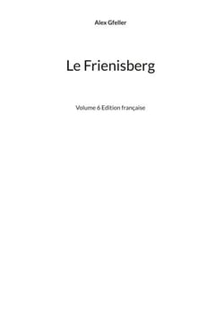 Le Frienisberg - Volume 6 Edition française