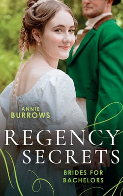 Regency Secrets: Brides For Bachelors - The Major Meets His Match (Brides for Bachelors) / The Marquess Tames His Bride